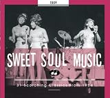 Sweet Soul Music - 30 Scorching Classics from 1964