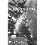 An Honorable Run