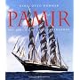Pamir: Die Geschichte des Untergangs