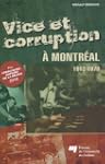 Vice et corruption � Montr�al