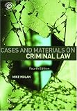 Cases and Materials on Criminal Law