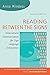 Reading Between the Signs: Intercultural Communication for Sign Language Interpreters 2nd Edition