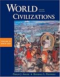 World Civilizations: Volume II: Since 1500