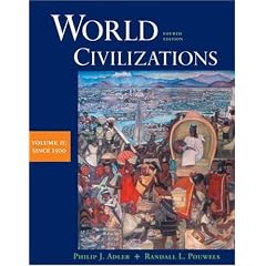 World Civilizations: Volume II: Since 1500