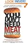 You Don't Need Meat