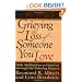 Grieving the Loss of Someone You Love: Daily Meditations to Help You Through the Grieving Process