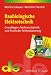 Baubiologische Eletrotechnik: Grundlagen, Feldmesstechnik und Praxis der Feldreduzierung