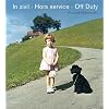 In Zivil/Hors Service/Off Duty