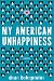 My American Unhappiness