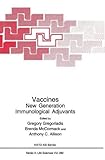 Vaccines : new generation immunological adjuvants