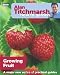 Alan Titchmarsh How To Garden: Growing Fruit