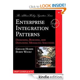 Enterprise Integration Patterns: Designing, Building, and Deploying Messaging Solutions