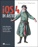iOS 4 in Action: Developing iPhone and iPad Apps