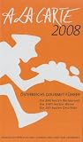 A la Carte 2008, 2 B&auml;nde - Hans Schmid, Christian Gr&uuml;nwald