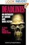Deadlines: An Anthology of Horror and Dark Fiction