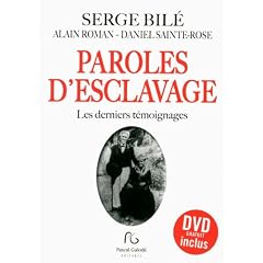 Paroles d'esclavage : Les derniers t�moignages (1DVD)
