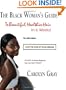 The Black Womans Guide To Beautiful, Healthier Hair In 6 Weeks! The 2003 Edition