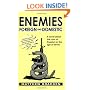 Enemies Foreign and Domestic