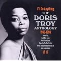 I'll Do Anything - The Doris Troy Anthology 1960-1996