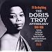 I'll Do Anything - The Doris Troy Anthology 1960-1996