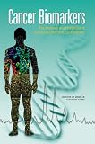 Cancer Biomarkers: The Promises and Challenges of Improving Detection and Treatment deals and discounts