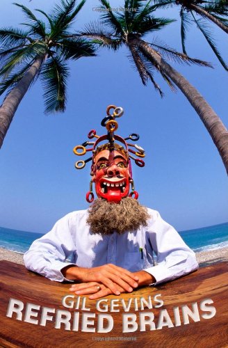 refried brains puerto vallarta on 49 brain cells a day volume 2