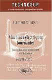 Machines électriques tournantes : Conception, dimensionnement, fonctionnement Machines électriques tournantes : Conception, dimensionnement, fonctionnement