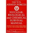 U.S. Armed Forces Nuclear, Biological And Chemical Survival Manual