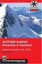 Altitude Illness: Prevention and Treatment (Mountaineers Outdoor Expert)