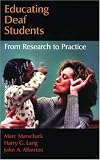 Educating Deaf Students: From Research to Practice
