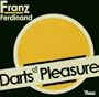 Darts of Pleasure
