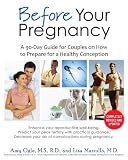 Before Your Pregnancy: A 90-Day Guide for Couples on How to Prepare for a Healthy Conception