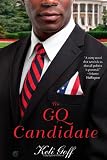 The GQ Candidate: A Novel