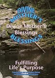 For Fulfilling Life's Purpose  Divine Mother's Blessings