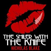 The Smiler with the Knife: Nigel Strangeways, Book 5 | Nicholas Blake