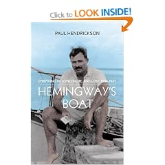 Hemingway's Boat: Everything He Loved in Life, and Lost, 1934-1961