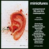 Miniatures: A Sequence of Fifty-One Tiny Masterpieces