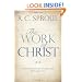 The Work of Christ: What the Events of Jesus' Life Mean for You