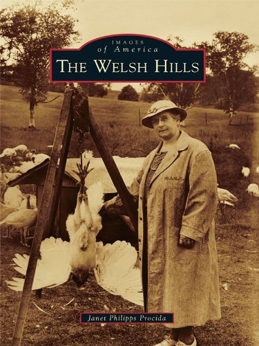 Welsh Hills, The (Images of America)