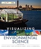Visualizing Environmental Science, 3rd Edition (VISUALIZING SERIES)