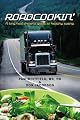 Roadcookin': A Long Haul Drivers Guide to Healthy Eating