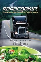 Roadcookin': A Long Haul Drivers Guide to Healthy Eating