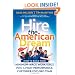 Hire the American Dream: How to Build Your Minimum Wage Workforce Into A High-Performance, Customer-Focused Team