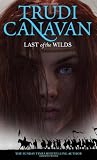 Cover of Last Of The Wilds by Trudi Canavan 1841495166