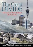 The Great Divide: the story of New Zealand & its Treaty