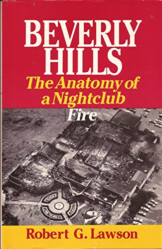 Beverly Hills: The Anatomy of a Nightclub Fire