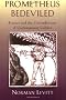 Prometheus Bedeviled: Science and the Contradictions of Contemporary Culture