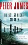 Du sollst nicht sterben: Ein neuer Fall f�r Roy Grace: Thriller