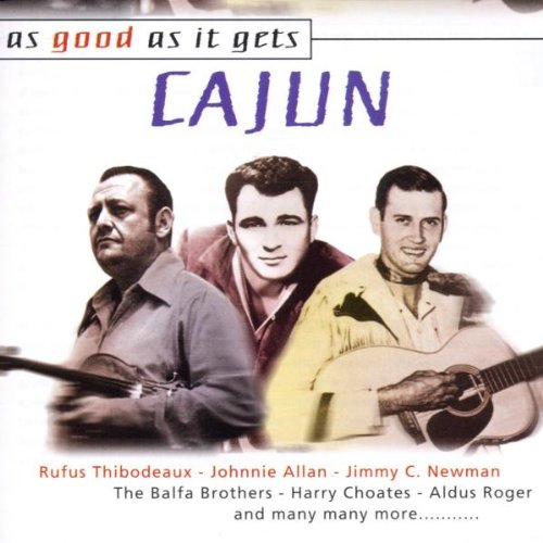 AS GOOD AS IT GETS CAJUN