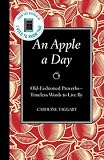 related product An Apple a Day: Old-Fashioned Proverbs --Timeless Words to Live By